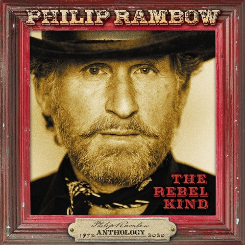 Philip Rambow - Rebel Kind: Anthology 1972-2020 (3CD Capacity Wallet)