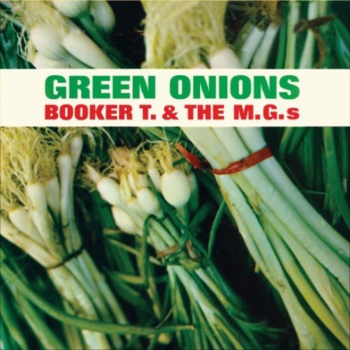 Booker T. & the Mg's - Green Onions