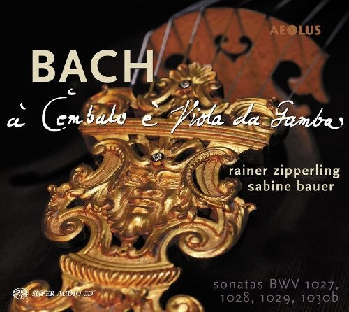 J.S. Bach / Zipperling - Sonatas Viol & Harpsichord