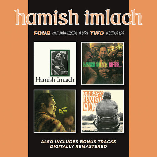 Hamish Imlach - Hamish Imlach / Before & After / Live! / The Two Sides Of Hamish Imlach + Bonus Tracks