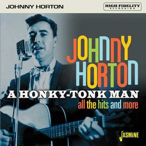 Johnny Horton - Honky-Tonk Man: All The Hits & More