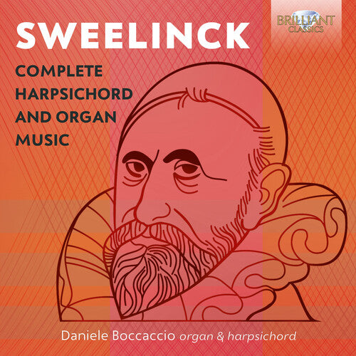 Sweelinck/ Boccaccio - Complete Harpsichord & Organ