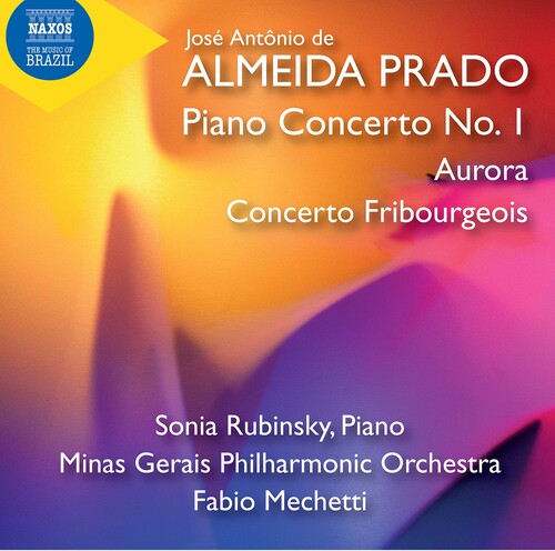 Almeida Prado/ Rubinsky/ Mechetti - Piano Concerto 1
