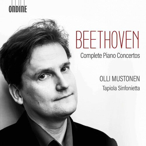 Beethoven/ Mustonen/ Tapiola Sinfonietta - Complete Piano Concertos