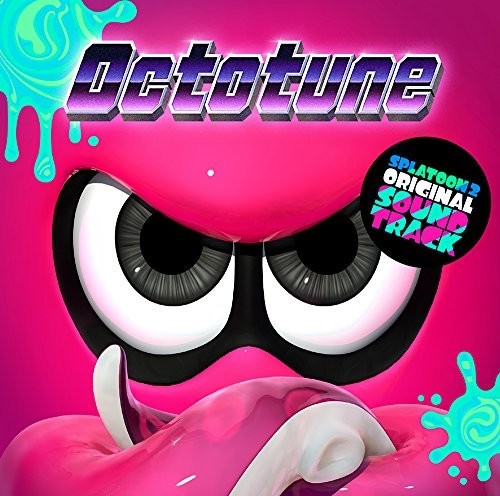 Splatoon2: Octotune/ O.S.T. - Splatoon2: Octotune (Original Soundtrack)