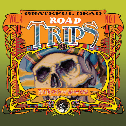 Grateful Dead - Road Trips 4 - No. 1 - Big Rock Pow-wow '69