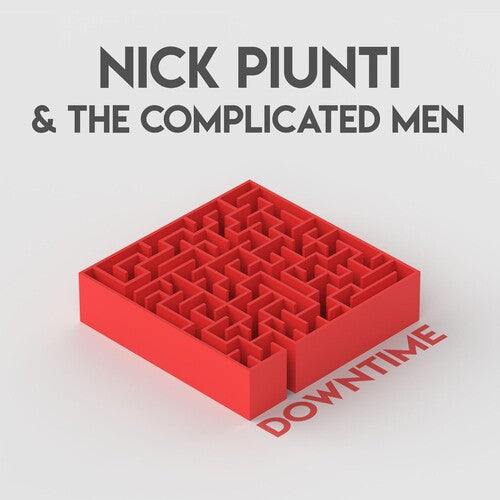 Nick Piunti & the Complicated Men - Downtime