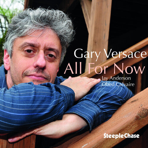 Gary Versace - All For Now