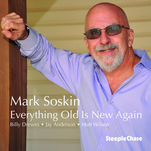 Mark Soskin - Everything Old Is New Again