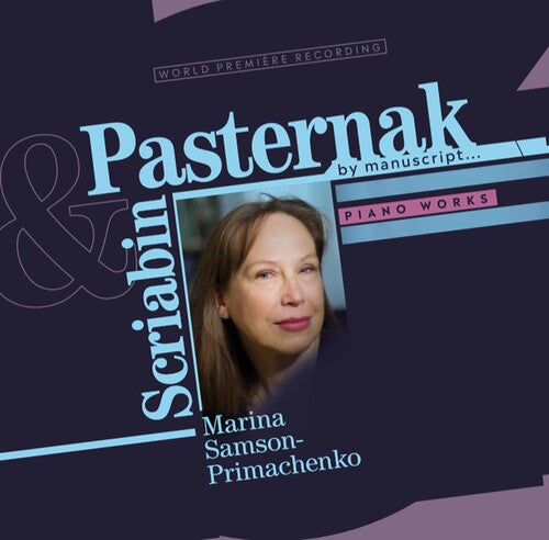 Pasternak/ Samson-Primachenko - Piano Works