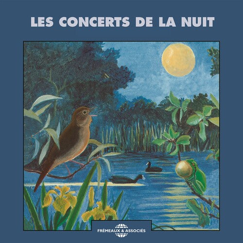 Sons De La Nature - Concerts de la Nuit