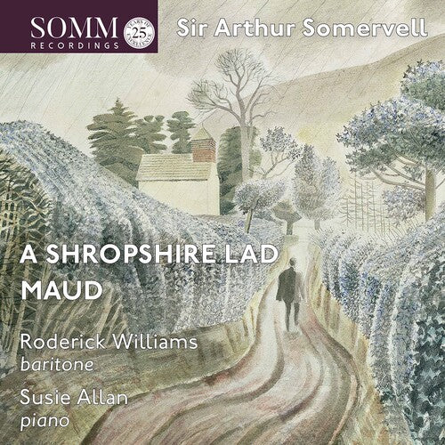 Somervell/ Williams/ Allan - Maud / Shropshire Lad