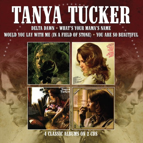 Tanya Tucker - Delta Dawn / What's Your Mama's Name / Would You Lay With Me (In Of Stone) / You Are So Beautiful