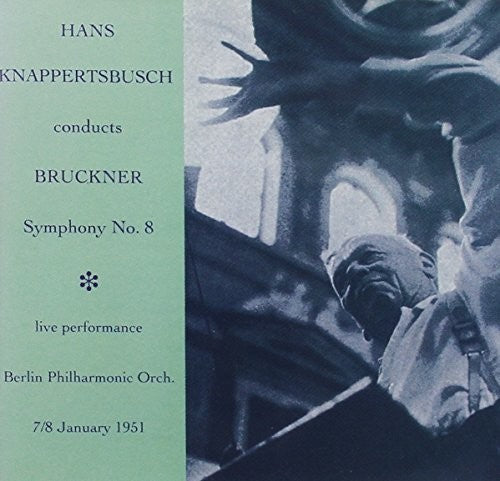 Knappertsbusch/ Berlin Philharmonic Orch - Hans Knappertsbusch Conducts