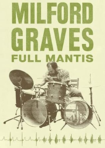 Milford Graves Full Mantis