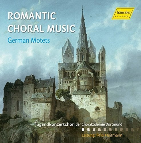 Caspar/ Bruch - Romantic Choral Music