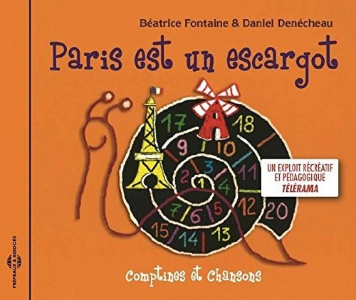 Fontaine/ Denecheau - Paris Est Un Escargot