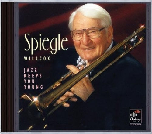 Spiegle Willcox - Jazz Keeps You Young