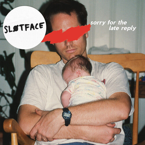Slotface - Sorry For The Late Reply