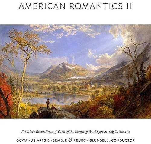 Gowanus Arts Ensemble/ Blundell - American Romantics