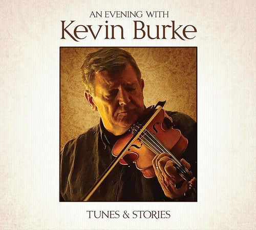 Kevin Burke - An Evening with Kevin Burke
