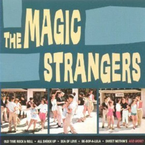 Magic Strangers - The Magic Strangers