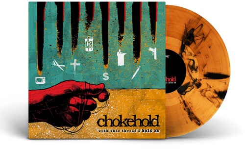 Chokehold - With This Thread I Hold On