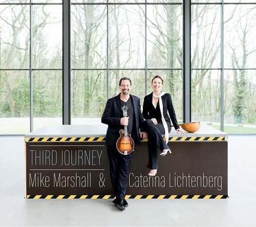 Mike Marshall & Caterina Lichthenberg - Third Journey