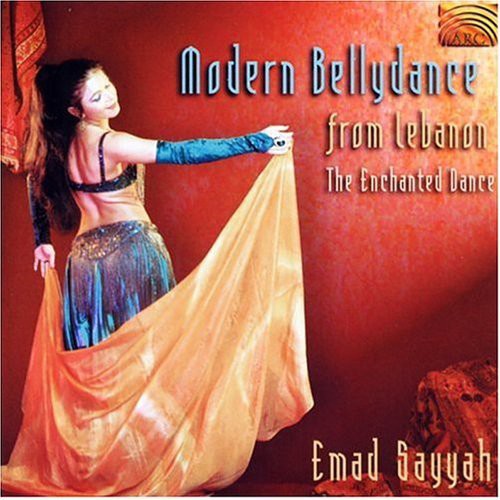 Emad Sayyah - Modern Bellydance From Lebanon: The Enchanted Dance
