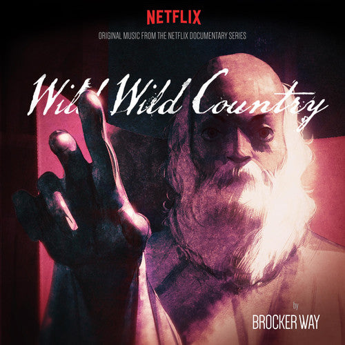 Brocker Way - Wild Wild Country Original Music from the Netflix