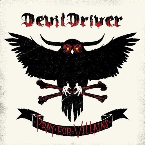 Devildriver - Pray For Villains