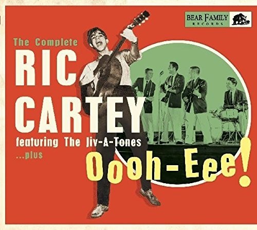 Ric Cartey - Oooh-eee: The Complete Ric Cartey