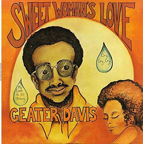 Geater Davis - Sweet Woman's Love
