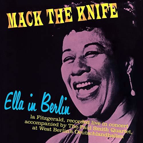 Ella Fitzgerald - Ella In Berlin: Mack The Knife