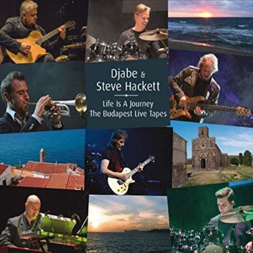 Steve Hackett - Life Is A Journey: The Budapest Live Tapes