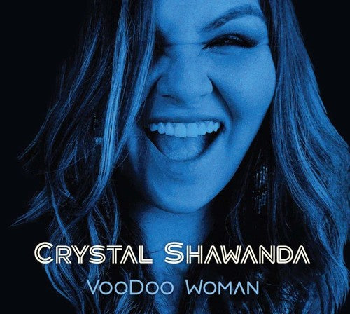 Crystal Shawanda - Voodoo Woman