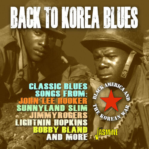Back to Korea Blues: Black America & Korean War - Back To Korea Blues: Black America & The Korean War / Various
