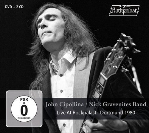 John Cipollina / Nick Gravenite - Live At Rockpalast: Dortmund 1980