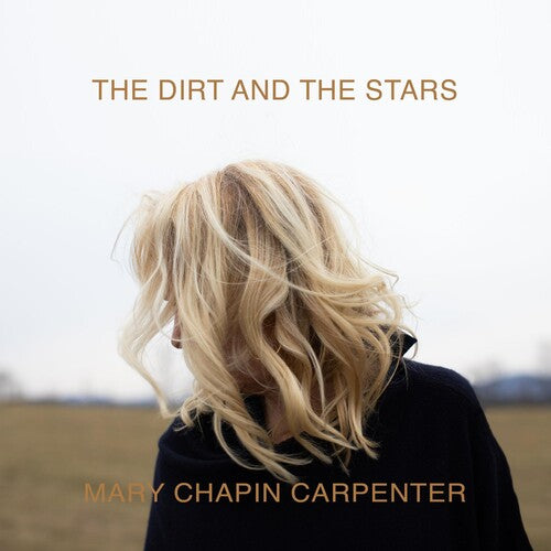 Mary-Chapin Carpenter - Dirt And The Stars
