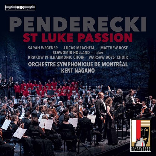 Wegener  Meachem  Rose  Holland  Warsaw Boys Choir  Krakow Philharmonic Chorus  Orchestre Symphoniqu - St Luke Passion (Live)