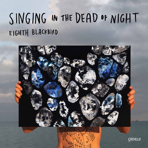Gordon/ Eighth Blackbird - Singing in the Dead of Night