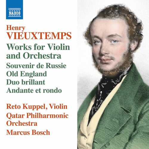 Vieuxtemps/ Kuppel/ Bosch - Works for Violin & Orchestra