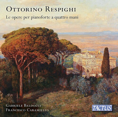 Respighi/ Baldocci/ Caramiello - Pianoforte a Quattro Mani