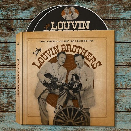 Louvin Brothers - Love & Wealth: The Lost Recordings