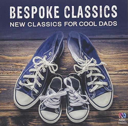 Bespoke Classics: New Classics for Cool Dads/ Var - Bespoke Classics: New Classics For Cool Dads / Various