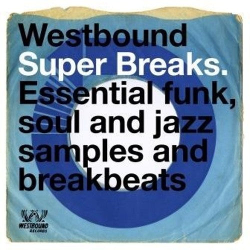 Westbound Super Breaks/ Various - Westbound Super Breaks / Various