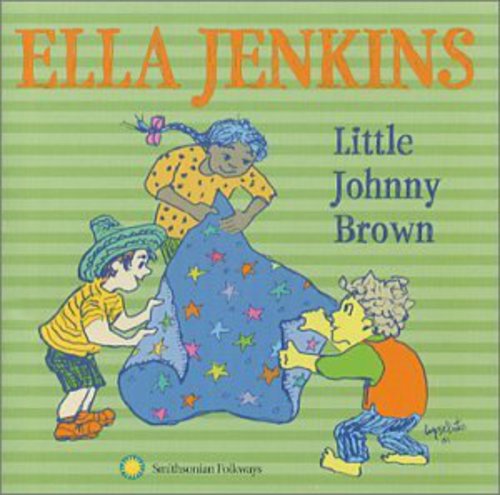 Ella Jenkins - Little Johnny Brown