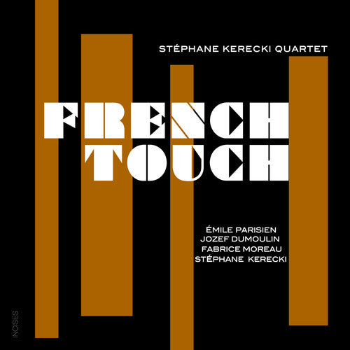 Stéphane Kerecki - French Touch