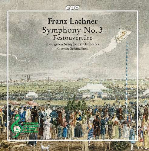 Lachner/ Evergreen Symphony Orchestra - Symphony 3 / Festouverture