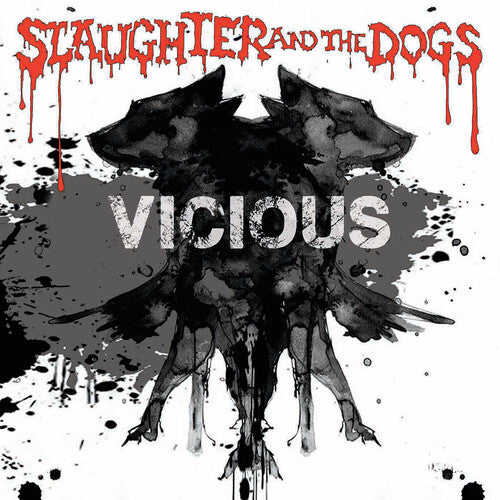Slaughter/ Dogs - Vicious
